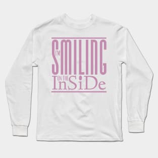 I’m Smiling On The Inside 06salmon Long Sleeve T-Shirt